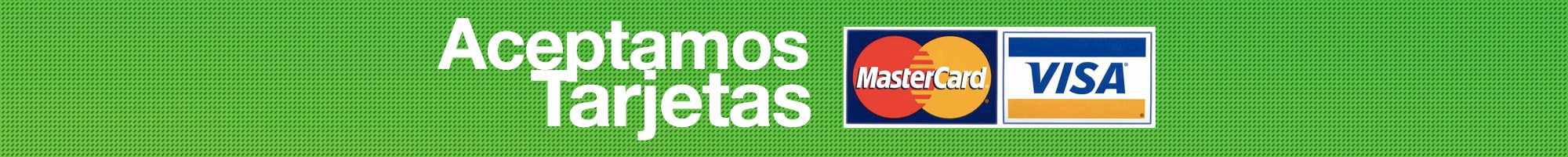 Aceptamos tarjeta de crédito y débito